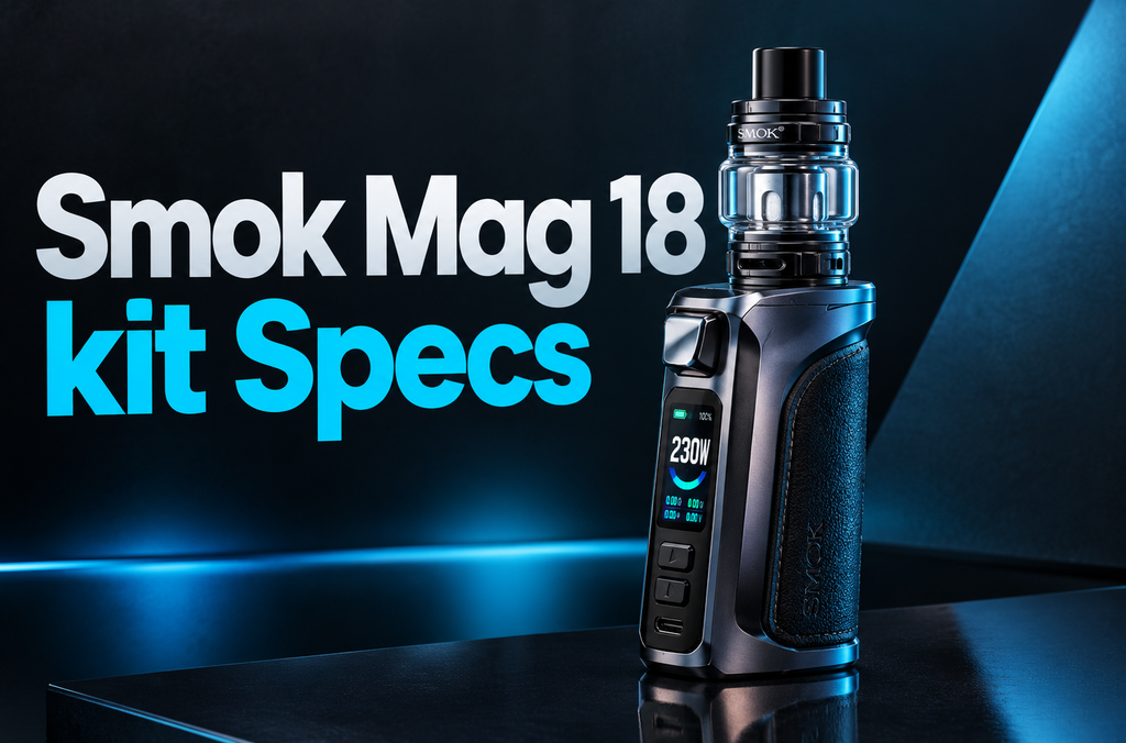 SMOK Mag 18 Kit Specifications: 7 Amazing Facts Revealed Now SMOK Mag 18 Kit